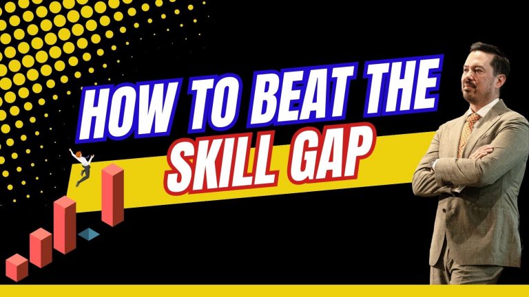How to BEAT the SKILL GAP